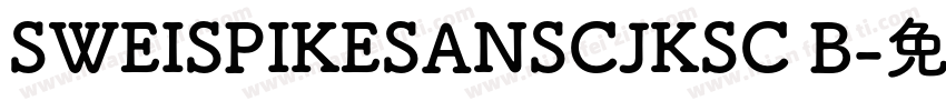 SWEISPIKESANSCJKSC B字体转换